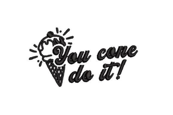 You Cone Do It